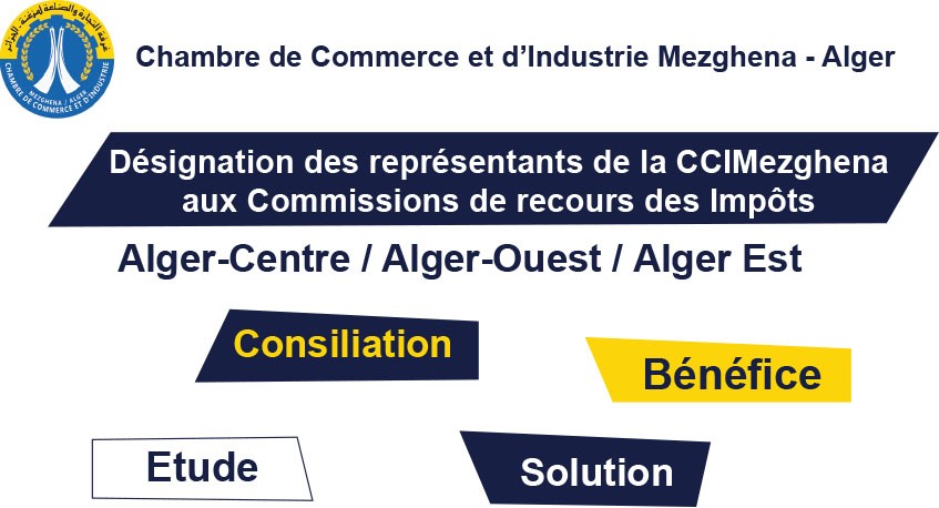 Nouveau : D&eacute;signation des repr&eacute;sentants de la CCI Mezghena aux commissions de recours des imp&ocirc;ts